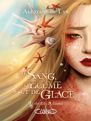 cover image of De sang, d'écume et de glace--Tome 3